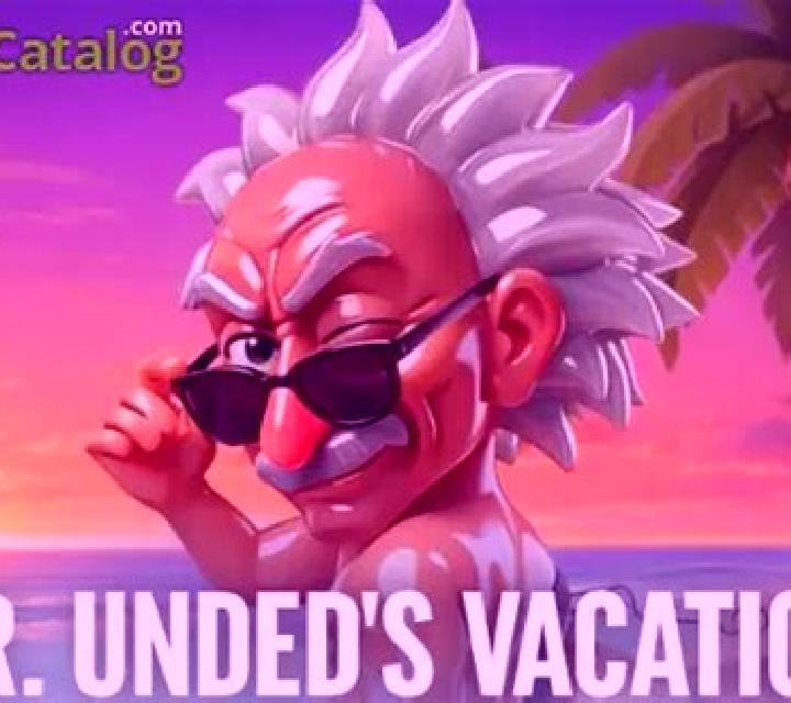 Dr Undeds Vacation slot