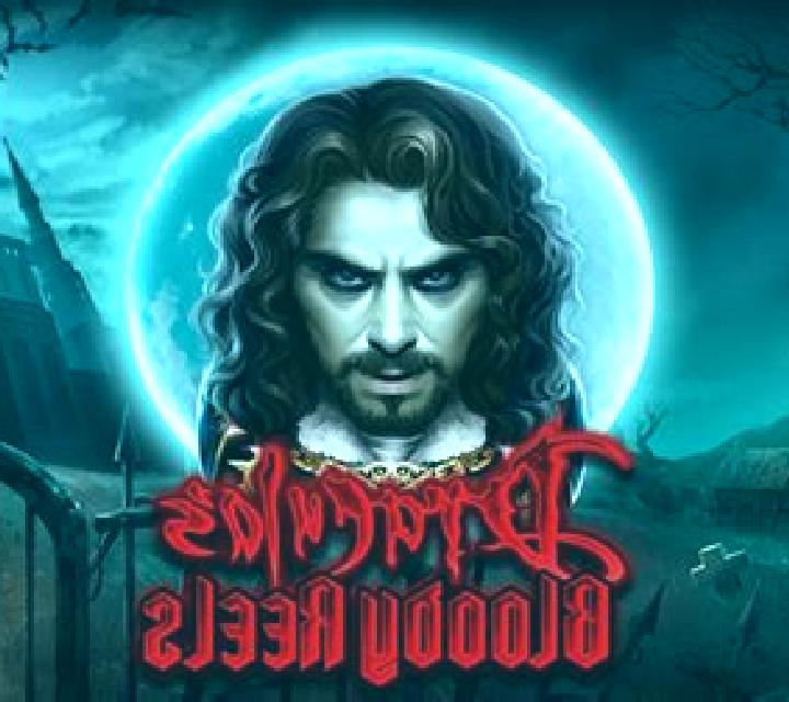 Dracula s Bloody Reels slot