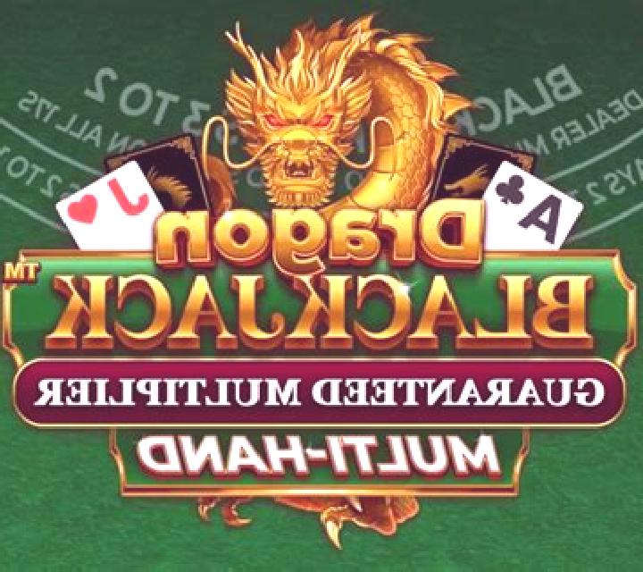 Dragon Blackjack Guaranteed Multiplier Multihand slot game