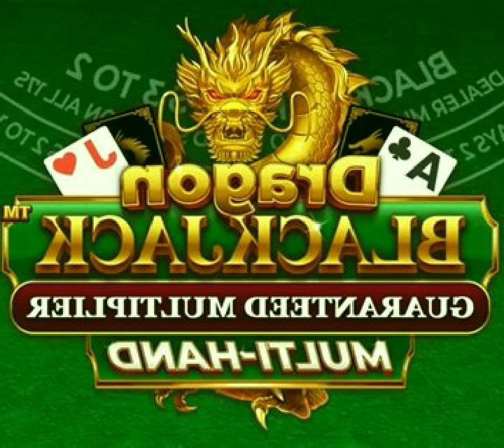 Dragon Blackjack Guaranteed Multiplier Multihand slot machine