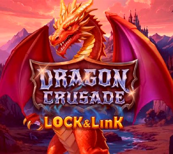 Dragon Crusade Lock & Link slot game