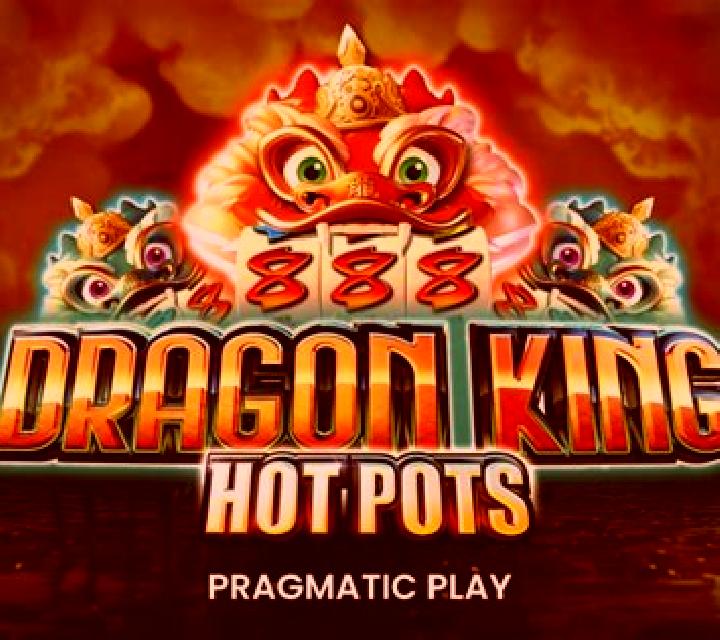 Dragon King Hot Pots slot game