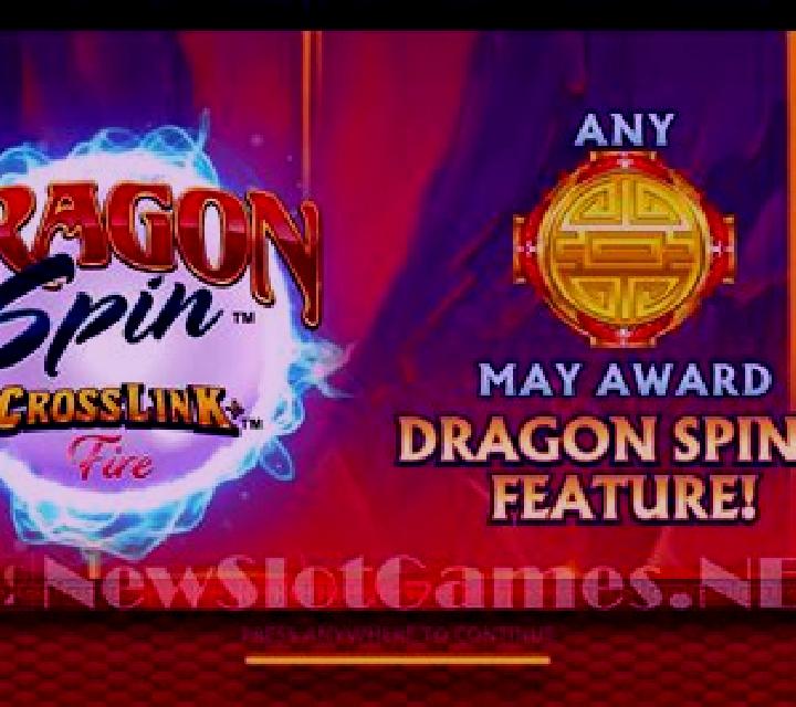 Dragon Spin CrossLink Fire slot
