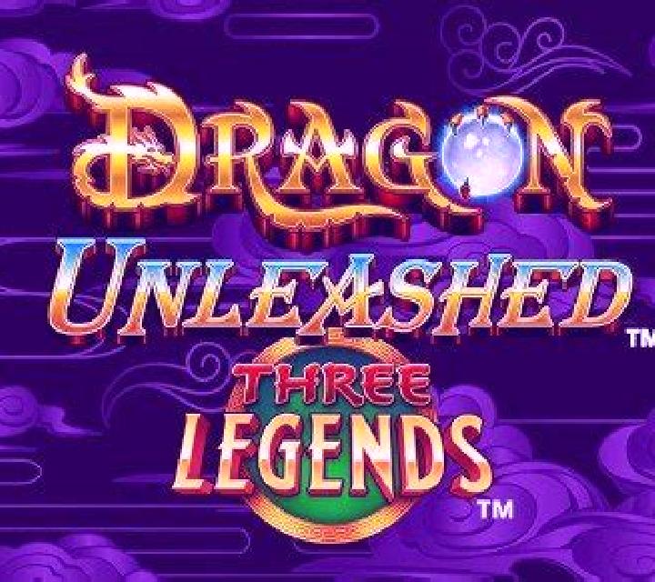 Dragon Unleashed - Three Legends slot