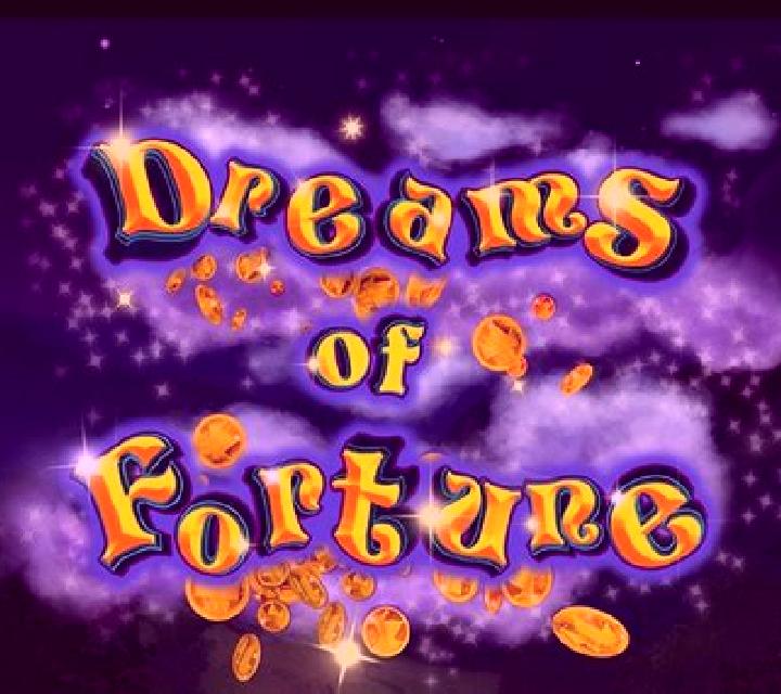 Dreams of Fortune slot