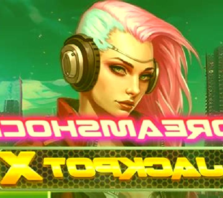 Dreamshock: Jackpot X slot machine