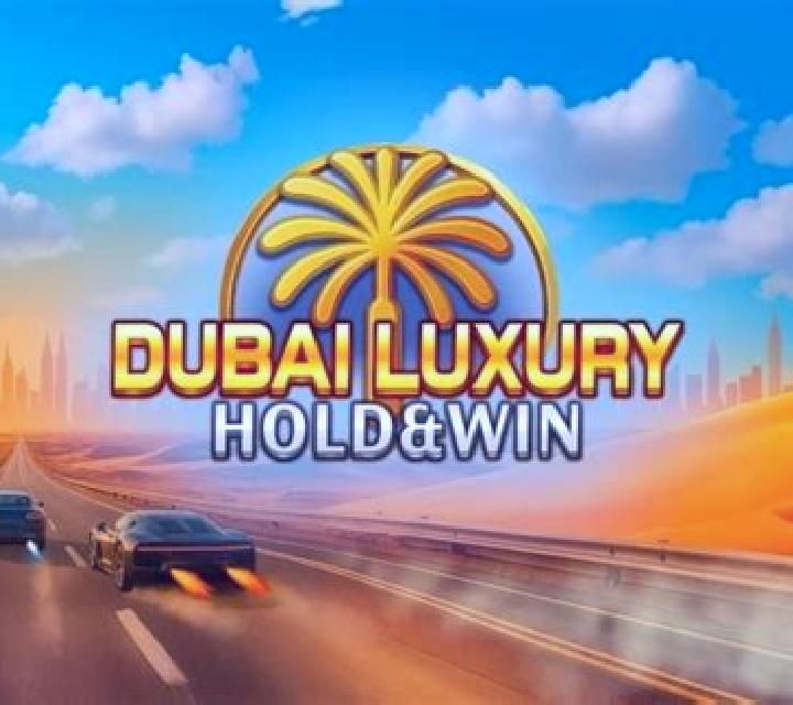 Dubai Luxury Hold & Win online slot