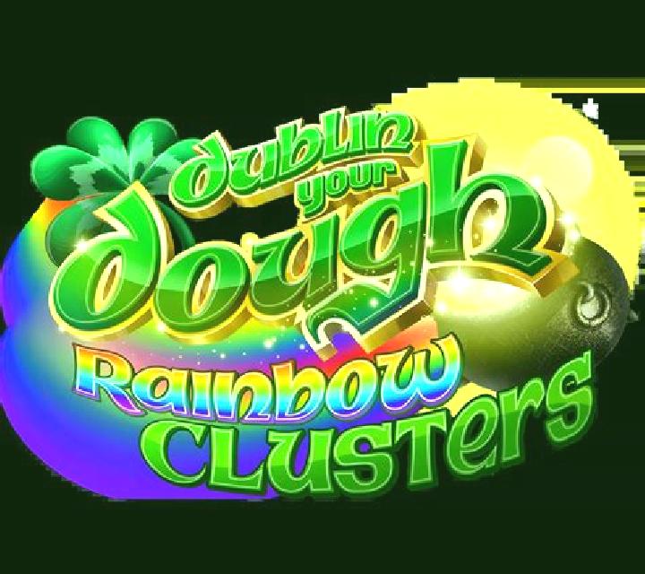 Dublin Your Dough: Rainbow Clusters: Play slot machine