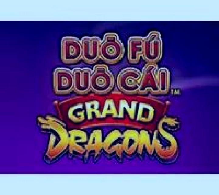 Duo Fu Duo Cai Grand Dragons online slot
