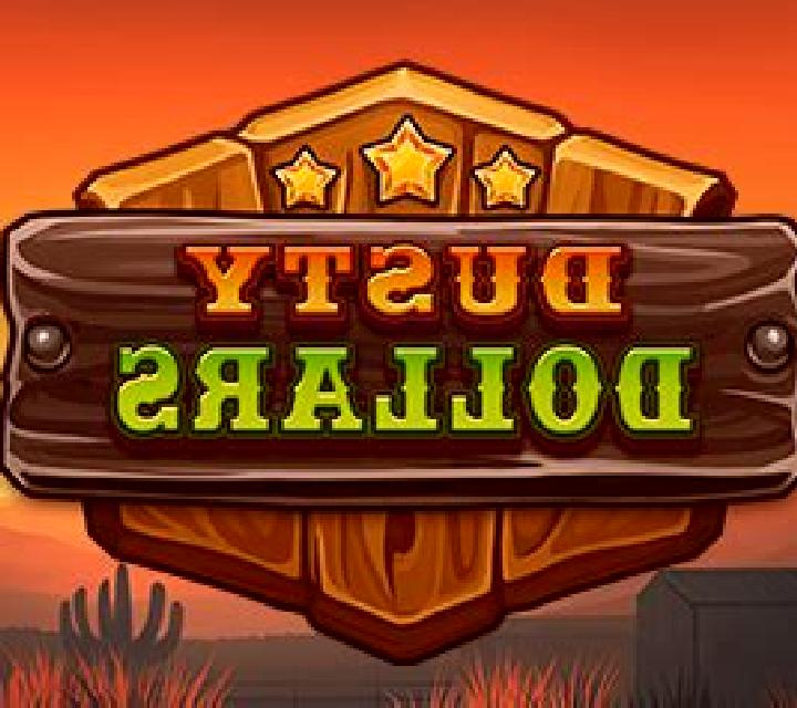 Dusty Dollars slot game