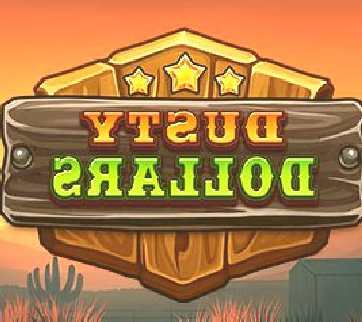 Dusty Dollars slot