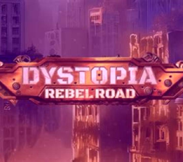 Dystopia Rebel Road slot machine