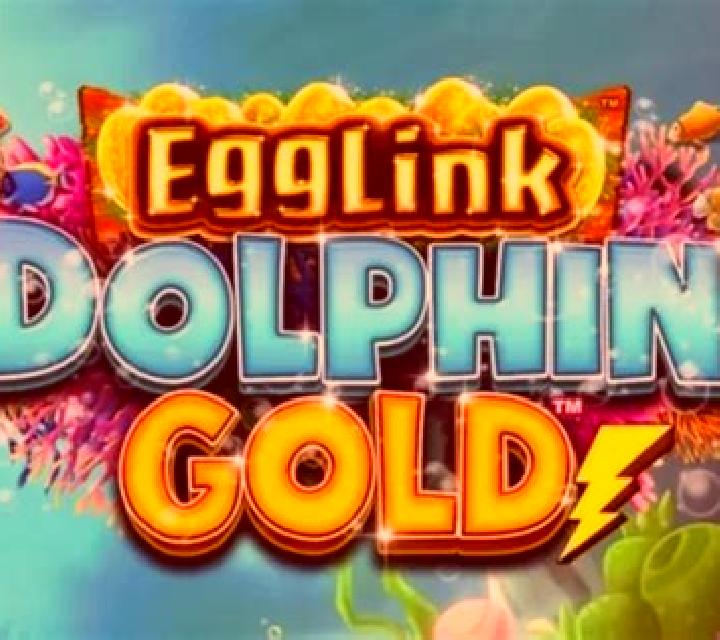 EggLink Dolphin Gold slot