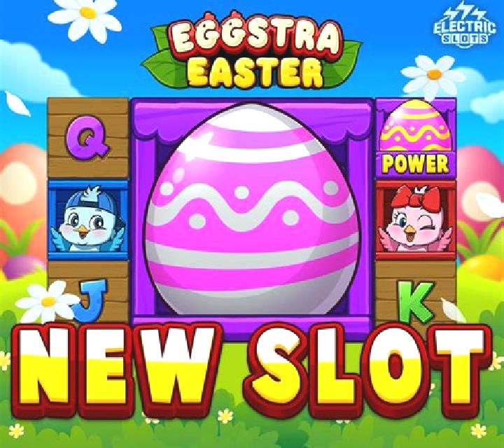 Eggstra slot