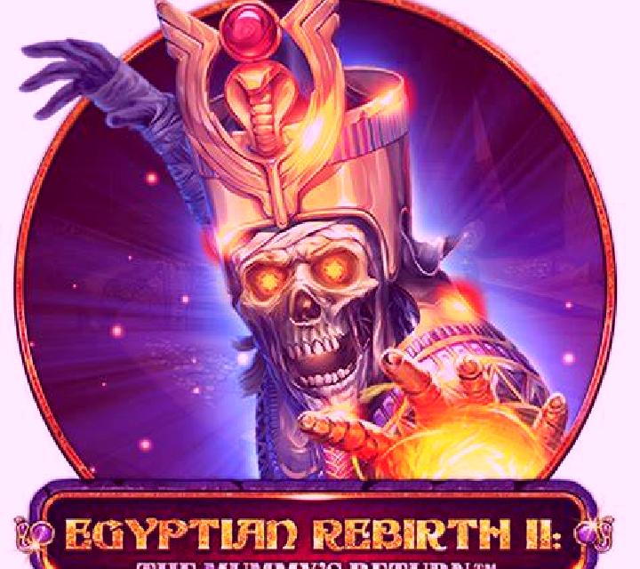 Egyptian Rebirth II: The Mummy s Return online slot