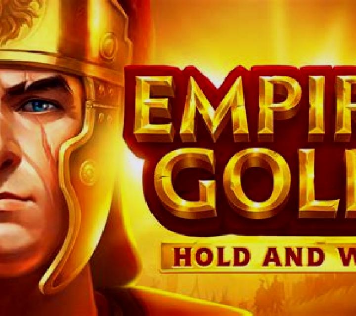 Empire Gold: Hold and Win online slot