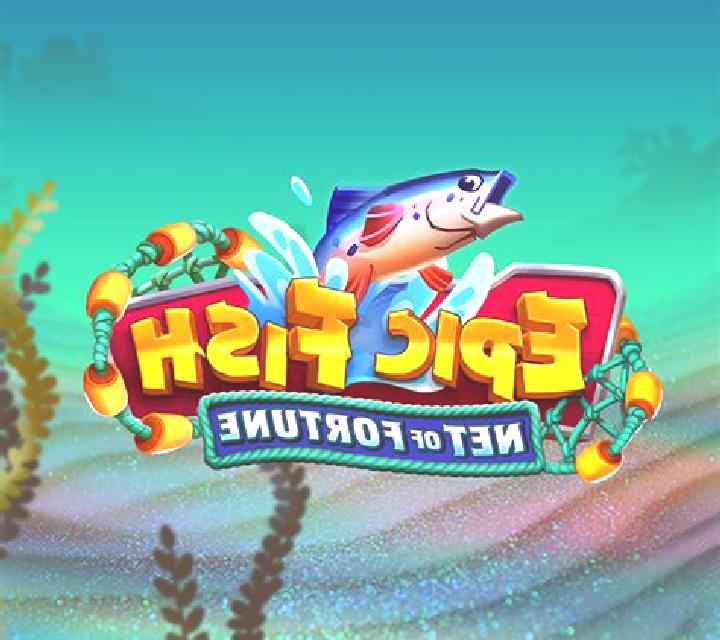 Epic Fish Net of Fortune online slot