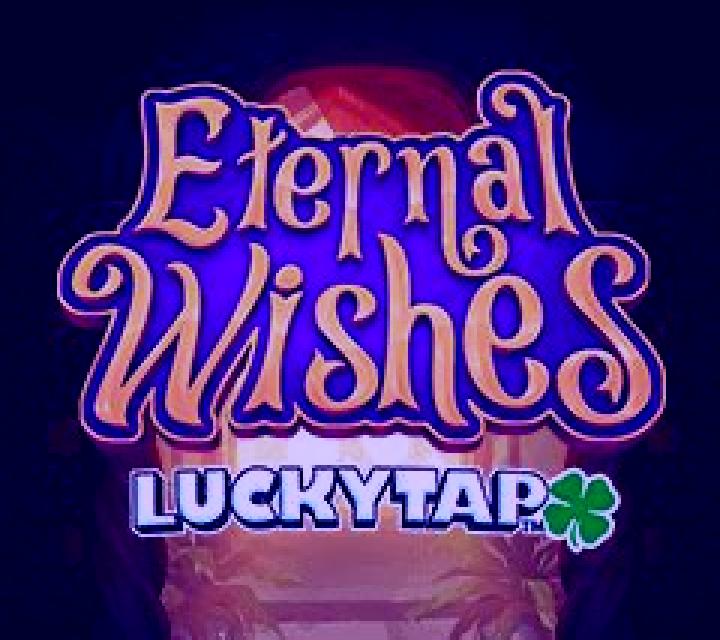 Eternal Wishes LuckyTap slot machine
