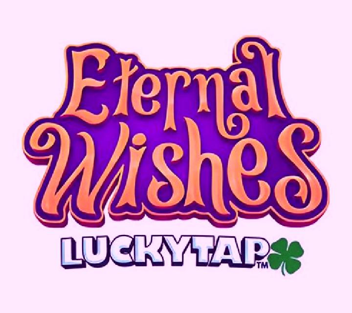 Eternal Wishes LuckyTap slot