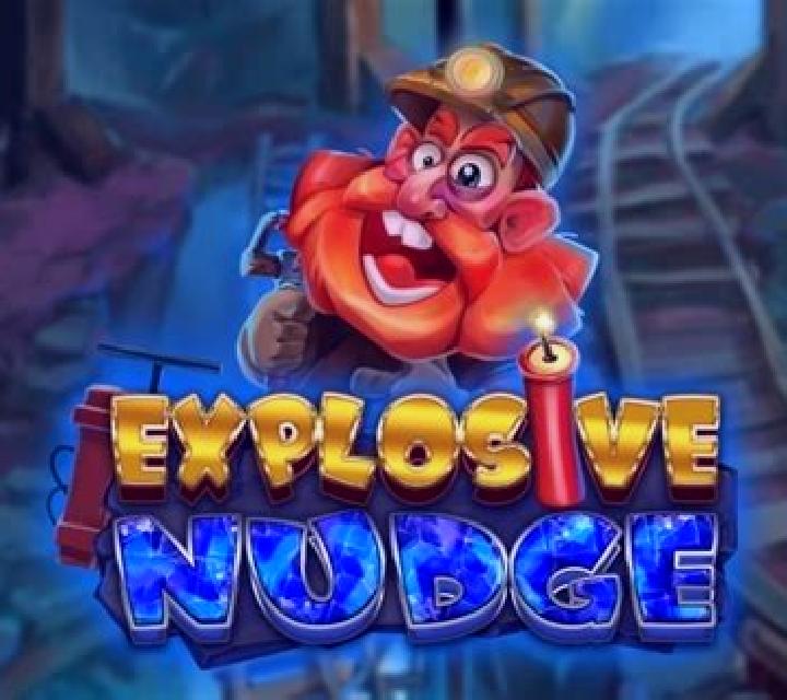 Explosive Nudge online slot