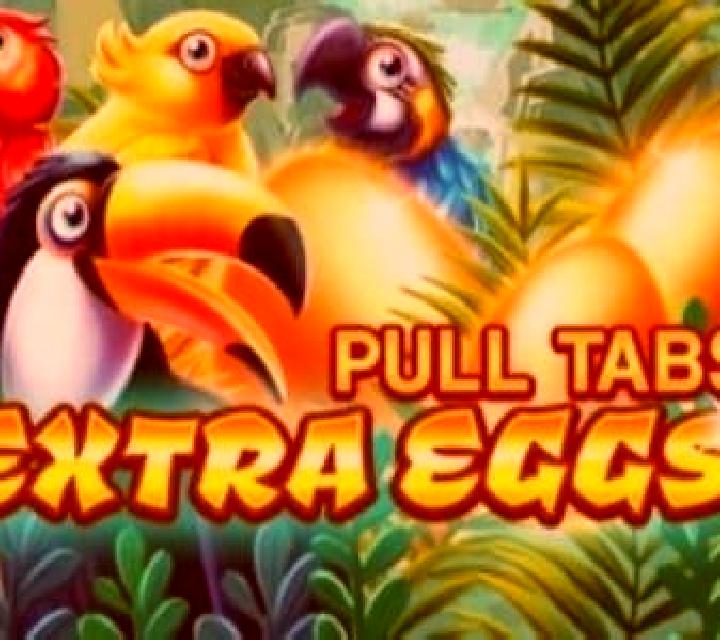 Extra Eggs (Pull Tabs) slot machine