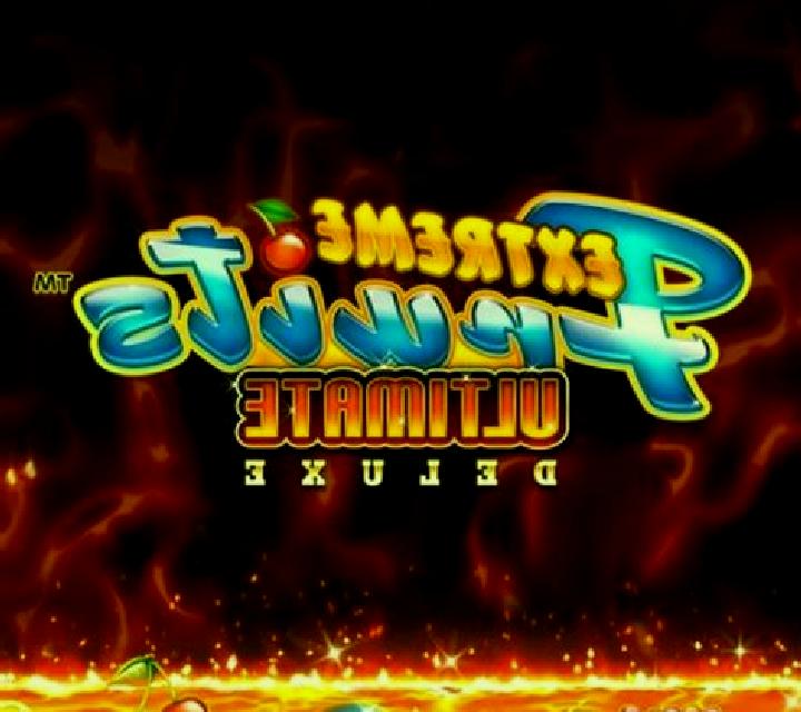 Extreme Fruits Ultimate Deluxe slot machine
