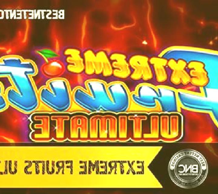 Extreme Fruits Ultimate slot