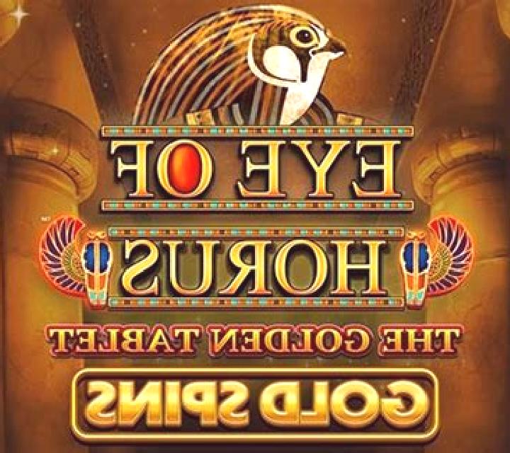 Eye of Horus The Golden Tablet Gold Spins slot game