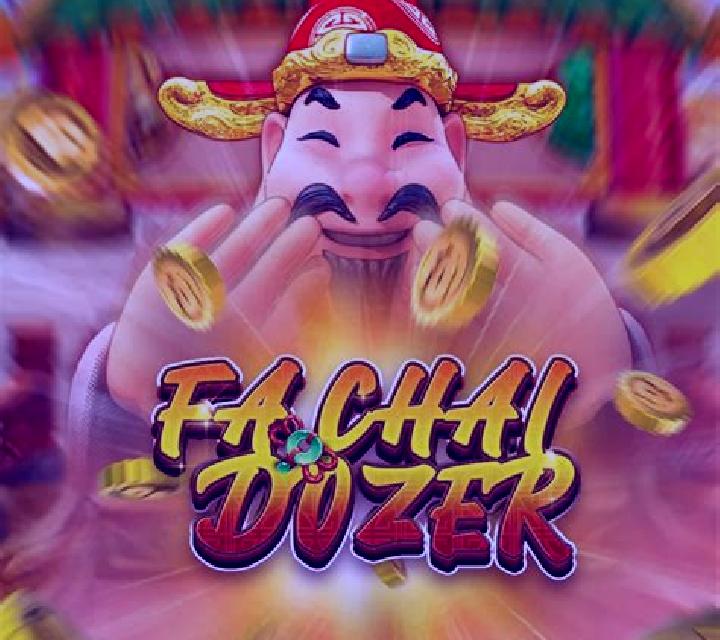 Fa Chai Dozer slot game