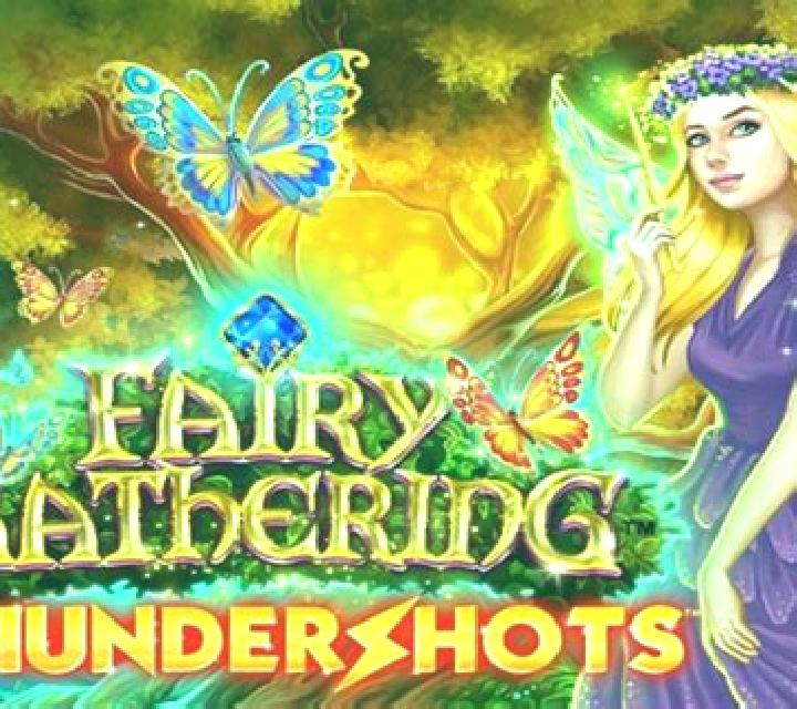 Fairy Gathering Thundershots slot game
