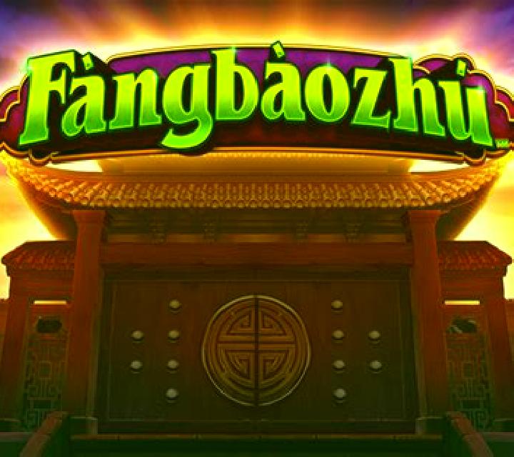 FangBaoZhu online slot