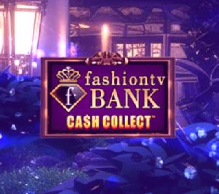 FashionTV Bank Cash Collect slot