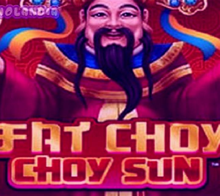 Fat Choy Choy Sun slot