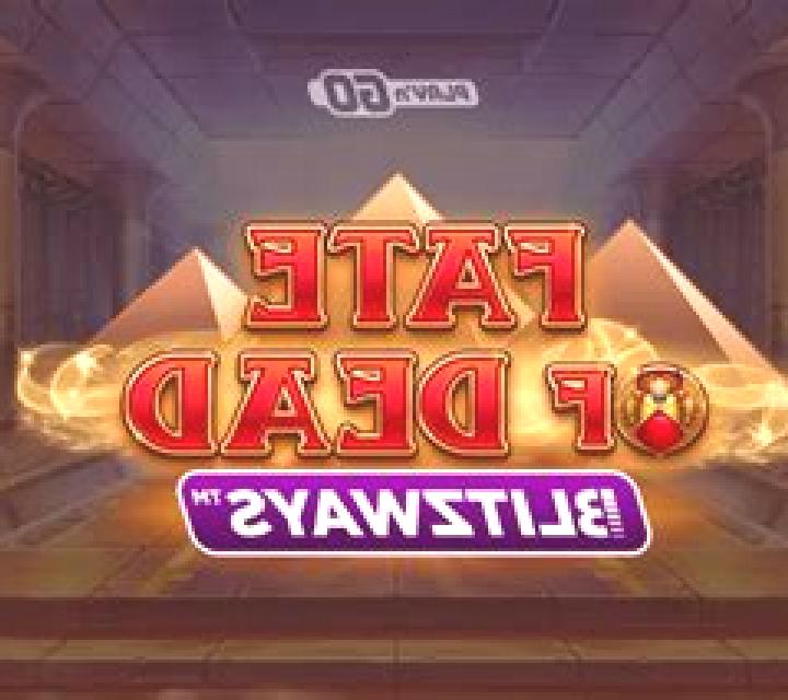 Fate of Dead Blitzways slot game