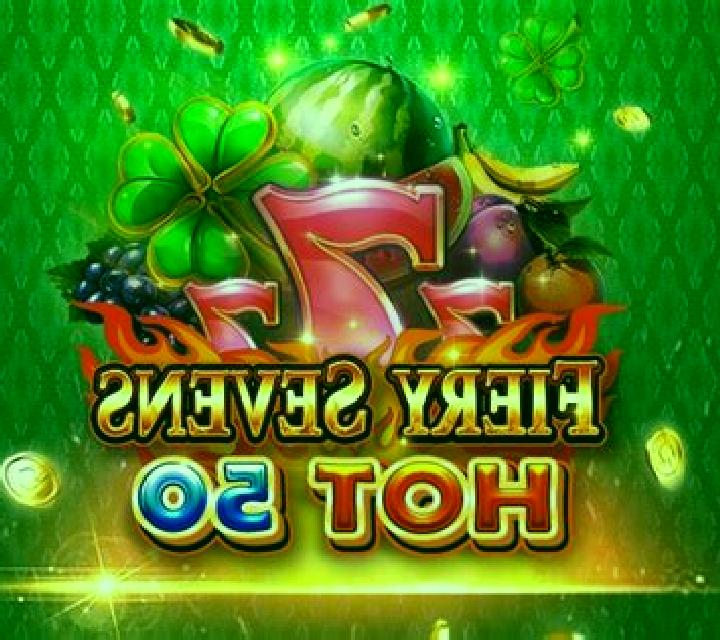 Fiery Sevens Hot 50 slot game