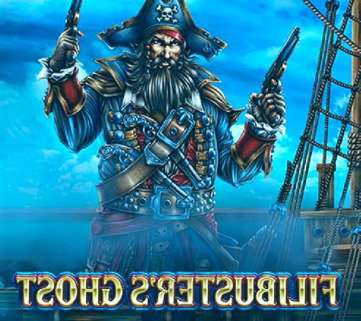 Filibusters Ghost online slot