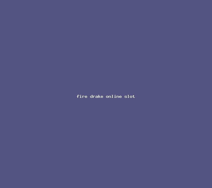 Fire Drake online slot