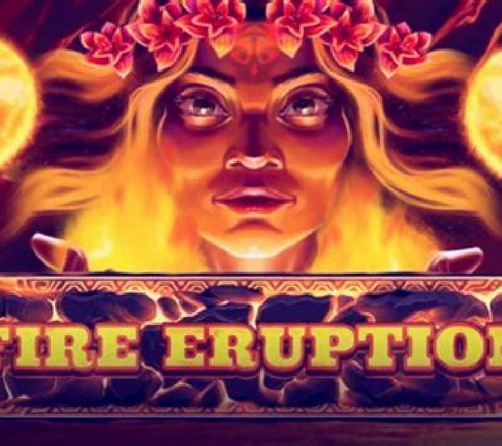 Fire Eruption slot
