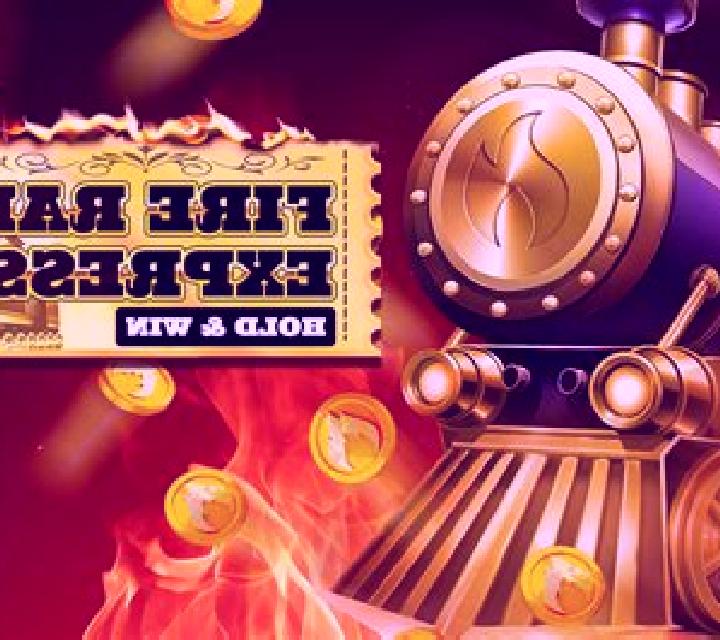 Fire Rail Express: Hold & Win slot machine