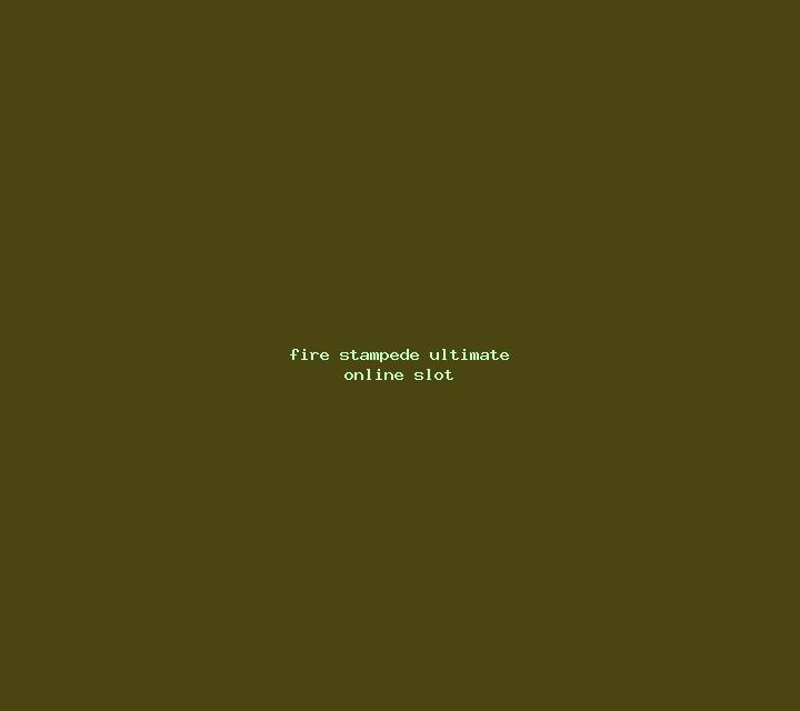 Fire Stampede Ultimate online slot