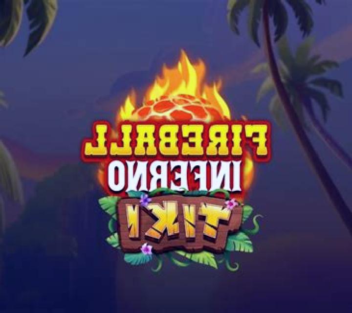 Fireball Inferno Tiki online slot