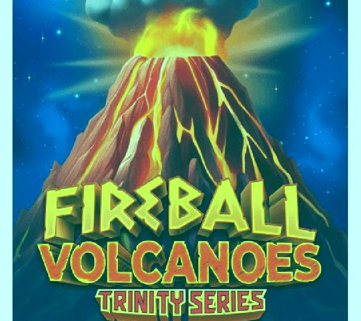 Fireball Volcanoes: Trinity Series slot game