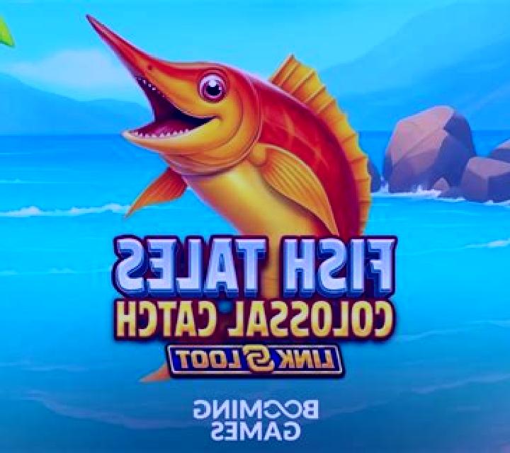 Fish Tales Colossal Catch: Link & Loot online slot
