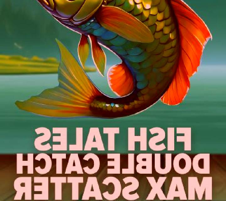 Fish Tales: Double Catch Max Scatter slot