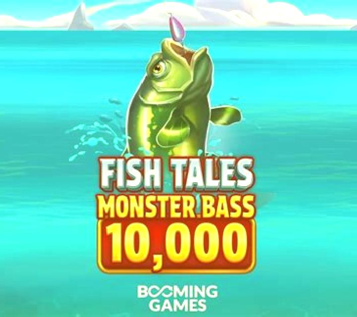 Fish Tales Monster Bass 10,000 slot game