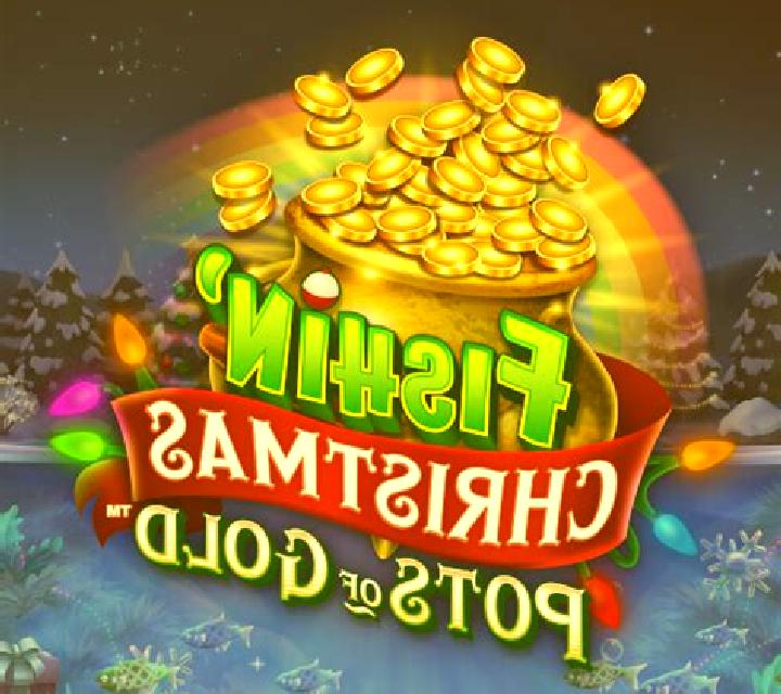 Fishin’ Christmas Pots Of Gold slot machine