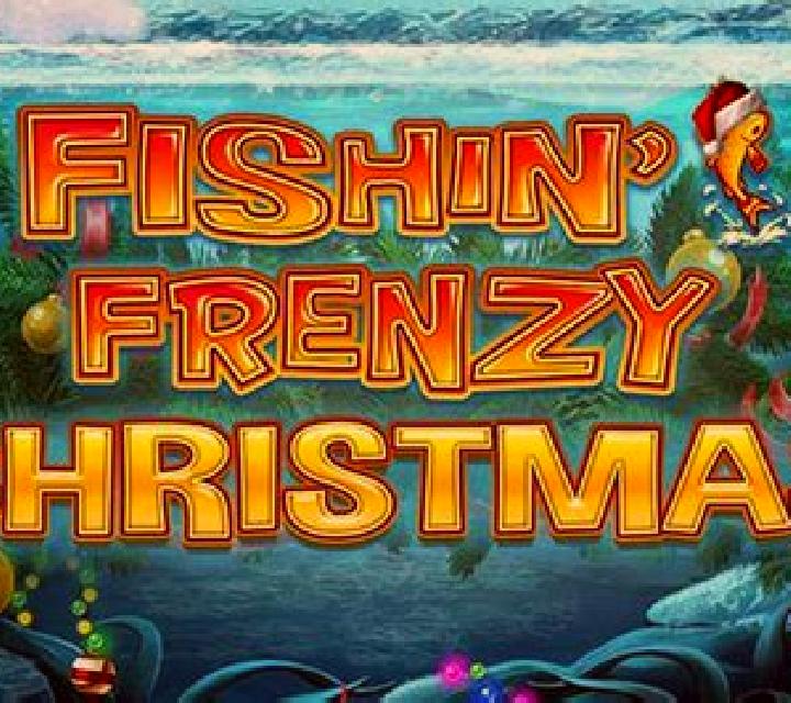 Fishin’ Frenzy Christmas slot