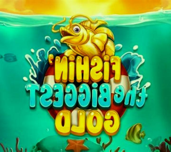 Fishin The Biggest Gold online slot