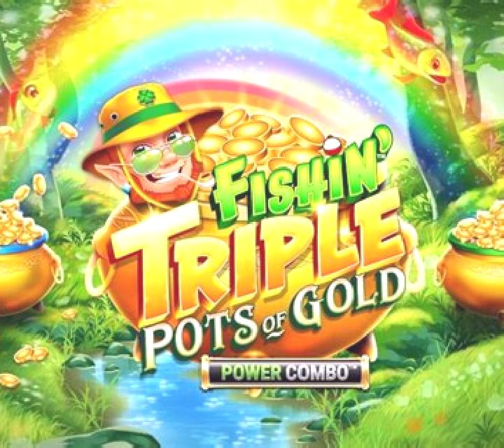 Fishin Triple Pots of Gold Power Combo online slot