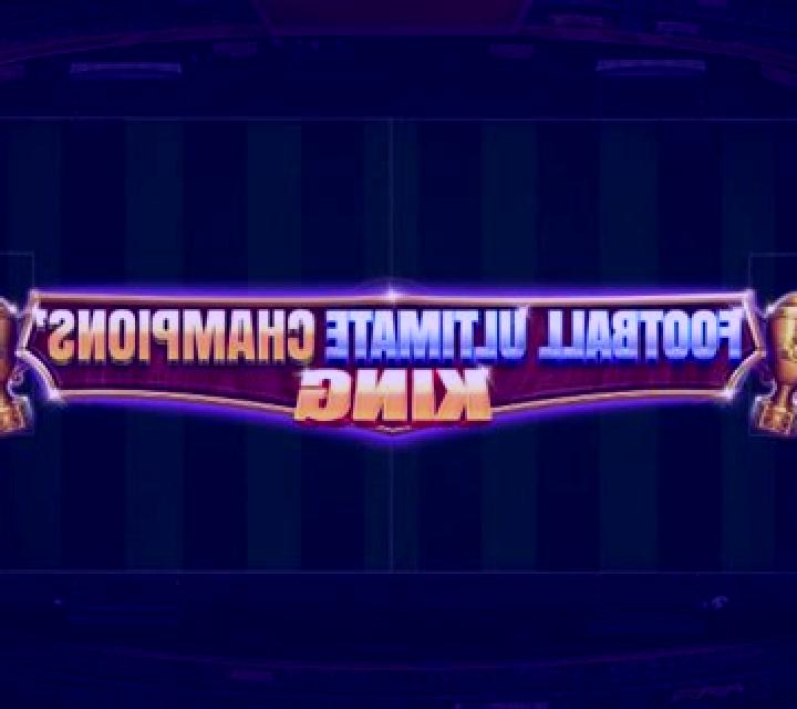 Football Ultimate Champions King online slot